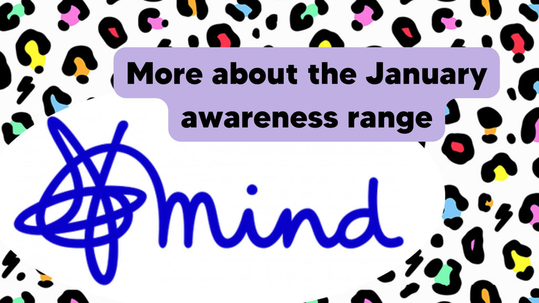 More about the January awareness cause Mind - Trend Tonic