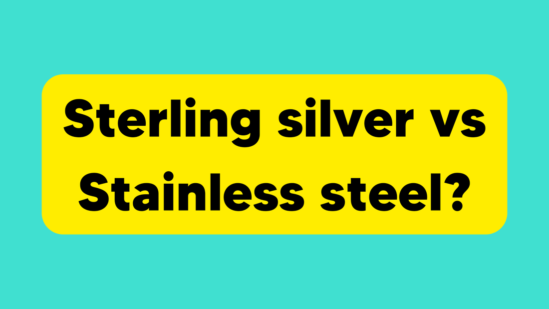 Sterling Silver vs. Stainless Steel: A Comprehensive Comparison - Trend Tonic