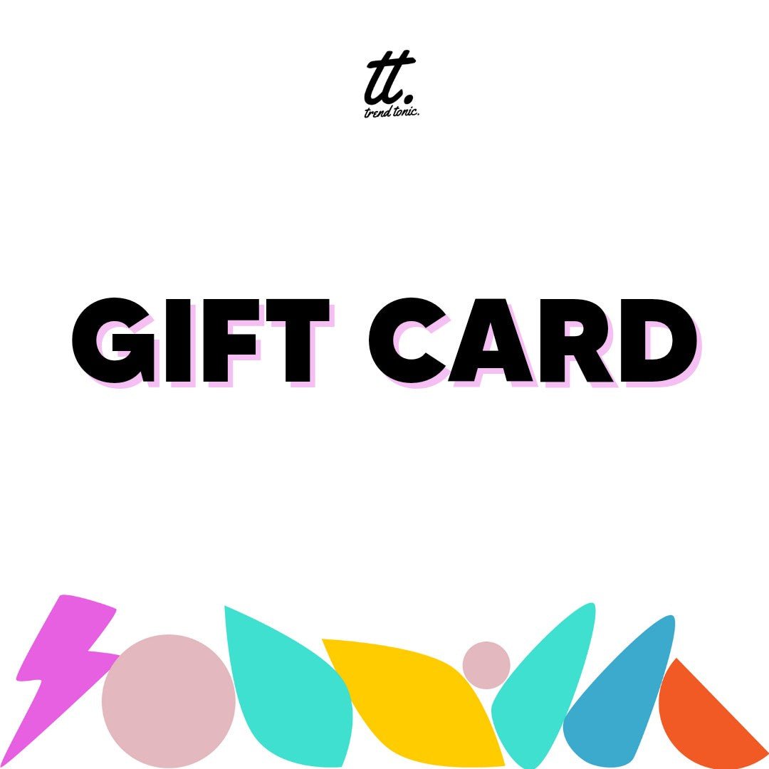 Digital Gift Card Voucher - Trend Tonic